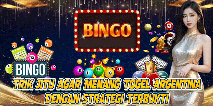 Trik Jitu Agar Menang Togel Argentina Dengan Strategi Terbukti